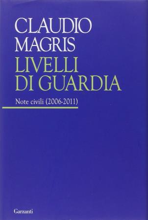 copertina del libro Livelli di guardia di Claudio Magris